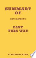 Summary of Dave Asprey's Fast This Way