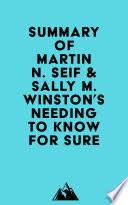 Summary of Martin N. Seif & Sally M. Winston's Needing to Know for Sure