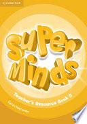 Super Minds Level 5 Teacher's Resource Book with Audio CD