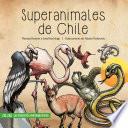 Superanimales de Chile