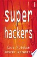 Superhackers