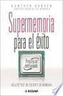 Supermemoria para el éxito