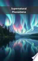 Supernatural Phenomena