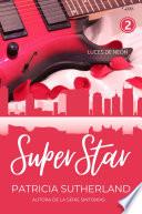 Superstar. Parte 2