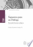 Supuestos para un diálogo