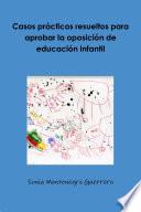 Supuestos pr‡cticos para la oposici—n educaci—n infantil