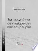 Sur les systèmes de musique des anciens peuples