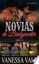 Sus novias de Bridgewater: Libros 7 - 10