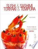 Sushi & sashimi, teriyaki & tempura