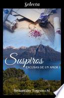 Suspiros (Excusas de un amor 1)