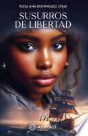 Susurros de Libertad