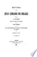 Œuvres de Jean Lemaire de Belges