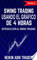 Swing Trading Usando el Gráfico de 4 Horas 1