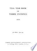 T.D.A. Year Book of Timber Statistics