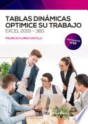 Tablas dinámicas. Optimice su trabajo. Excel 2019-365