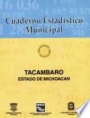 Tacámbaro estado de Michoacán. Cuaderno estadístico municipal 1996