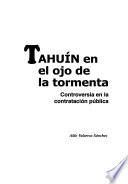 Tahuín en el ojo de la tormenta