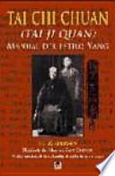 Tai Chi Chuan (Tai Ji Quan) : manual del estilo Yang