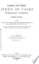 Talbot & Fort's Index of Cases Judicially Noticed
