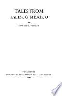 Tales from Jalisco, Mexico