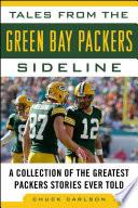 Tales from the Green Bay Packers Sideline