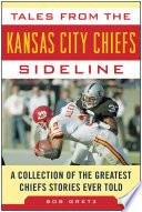 Tales from the Kansas City Chiefs Sideline
