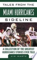 Tales from the Miami Hurricanes Sideline