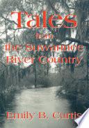 Tales from the Suwannee River Country