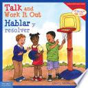 Talk and Work It Out / Hablar y resolver: Read Along or Enhanced eBook