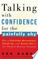 Talking with Confidence for the Painfully Shy