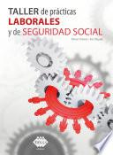 Taller de prácticas laborales y de seguridad social 2020