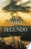 Tan solo un segundo