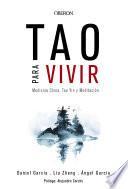 Tao para vivir. Medicina China, Tao Yin y Meditación