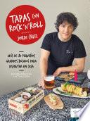 Tapas Con Rock 'n' Roll (Edición 2021) / Rock N Roll Appetizers (2021 Edition)