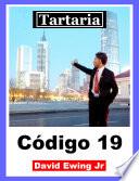 Tartaria - Código 19