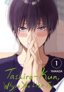 Tashiro-kun, Why're You Like This?