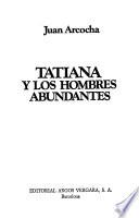 Tatiana y los hombres abundantes