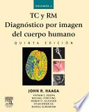 TC y RM diagnóstico por imagen del cuerpo humano