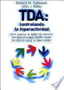 TDA:CONTROLANDO HIPERACTIVIDAD.HALLOWELL