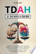 TDAH del Caos Mental al Equilibrio