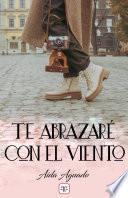 Te abrazaré con el viento