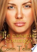 Te casarás conmigo