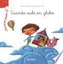 ¿Te cuento un secreto? Cuando subí en globo