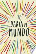 Te daría el sol