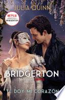 Te doy mi corazón (Bridgerton 3)