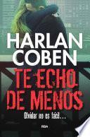 Te echo de menos