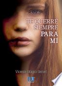 Te querré siempre para mí