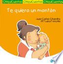 Te quiero un montón