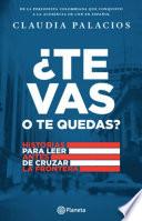 Te vas o te quedas?