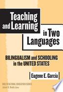 Teaching and Learning in Two Languages